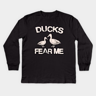 Ducks Fear Me Kids Long Sleeve T-Shirt